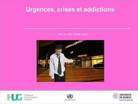 Urgences, crises et addictions