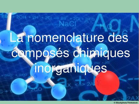 La nomenclature des composés chimiques inorganiques