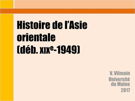 Histoire de l’Asie orientale (déb. xixe-1949)