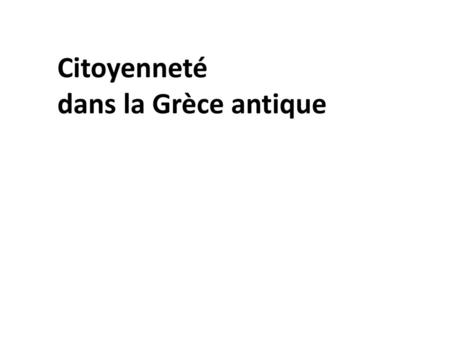 Citoyenneté dans la Grèce antique.