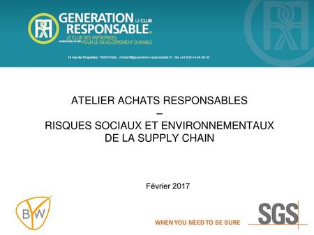 Atelier achats responsables – risques sociaux et environnementaux de la Supply chaiN Février 2017.