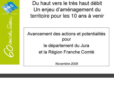 Avancement des actions et potentialités pour le département du Jura
