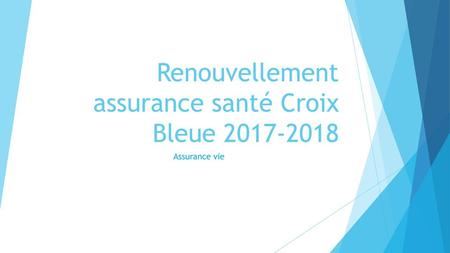 Renouvellement assurance santé Croix Bleue