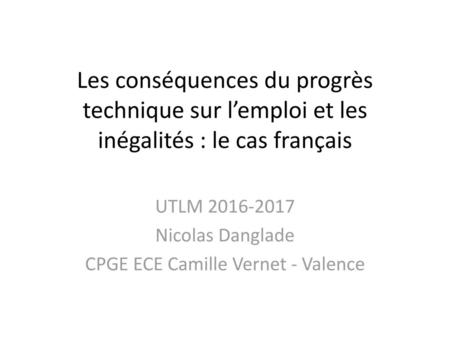 UTLM Nicolas Danglade CPGE ECE Camille Vernet - Valence