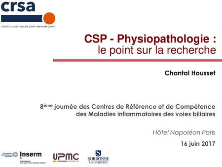 CSP - Physiopathologie : le point sur la recherche