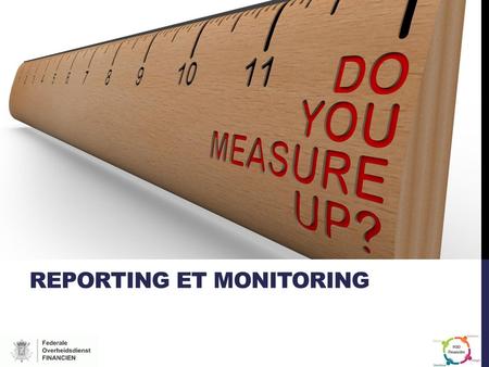 Reporting et monitoring