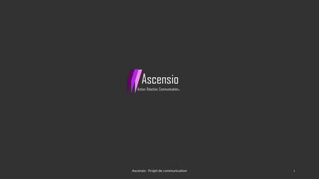 Ascensio - Projet de communication