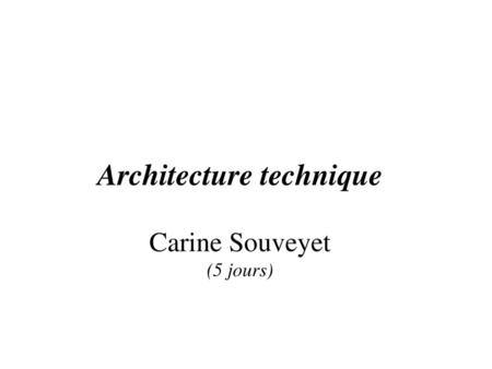 Architecture technique