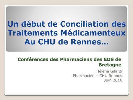 Conférences des Pharmaciens des EDS de Bretagne