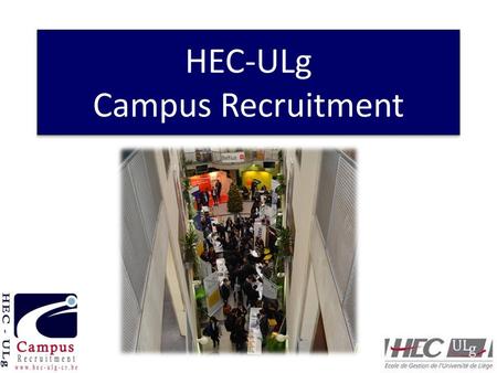 HEC-ULg Campus Recruitment