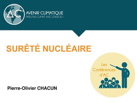 Surêté nucléaire Pierre-Olivier CHACUN.