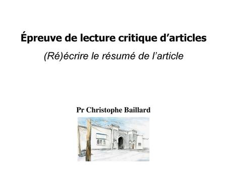 Épreuve de lecture critique d’articles Pr Christophe Baillard
