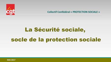 La Sécurité sociale, socle de la protection sociale