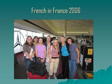 French in France 2006.