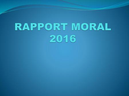 RAPPORT MORAL 2016.