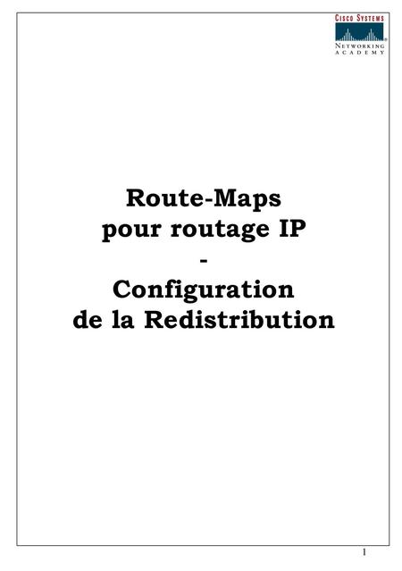 Route-Maps pour routage IP - Configuration de la Redistribution