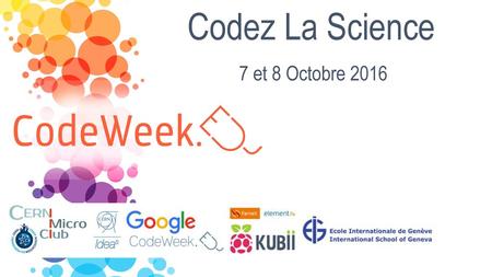 Codez La Science 7 et 8 Octobre 2016 1.
