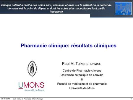 Pharmacie clinique: résultats cliniques
