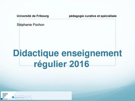Didactique enseignement régulier 2016