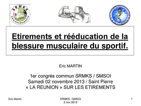 Etirements et rééducation de la blessure musculaire du sportif.