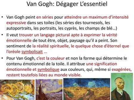Van Gogh: Dégager L’essentiel