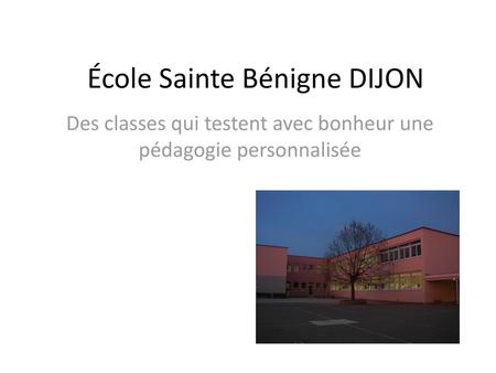 École Sainte Bénigne DIJON