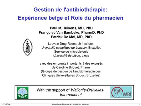 Gestion de l'antibiothérapie: Expérience belge et Rôle du pharmacien