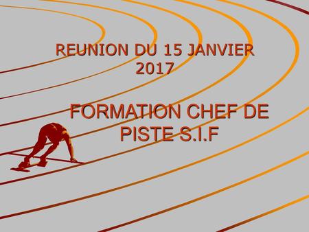 FORMATION CHEF DE PISTE S.I.F