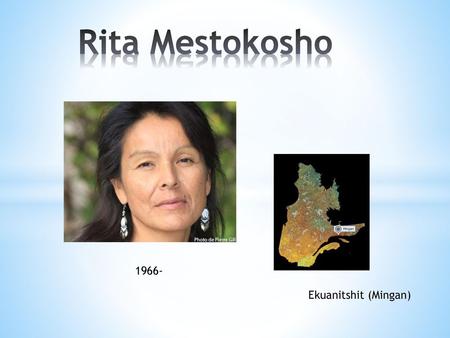 Rita Mestokosho 1966- Ekuanitshit (Mingan).