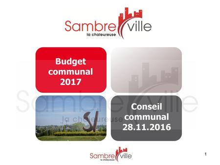 Budget communal 2017 Conseil communal 28.11.2016.