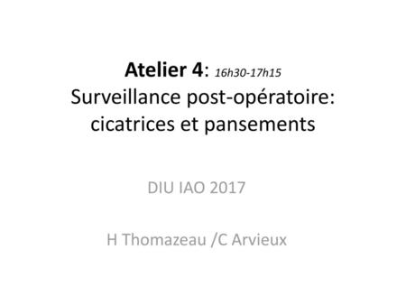 DIU IAO 2017 H Thomazeau /C Arvieux