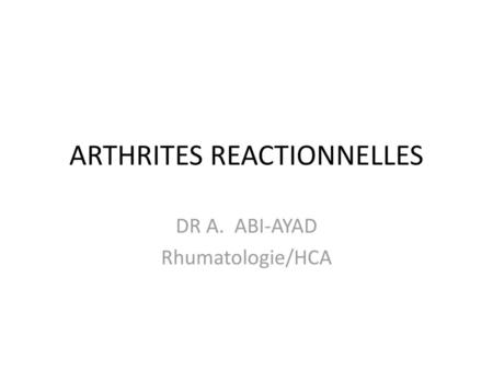 ARTHRITES REACTIONNELLES