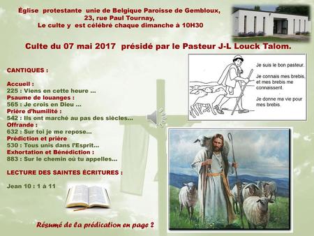 Culte du 07 mai 2017 présidé par le Pasteur J-L Louck Talom.