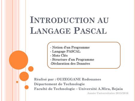 Introduction au Langage Pascal