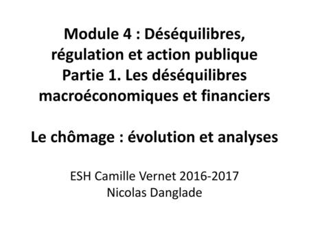 Module 4 : Déséquilibres, régulation et action publique Partie 1