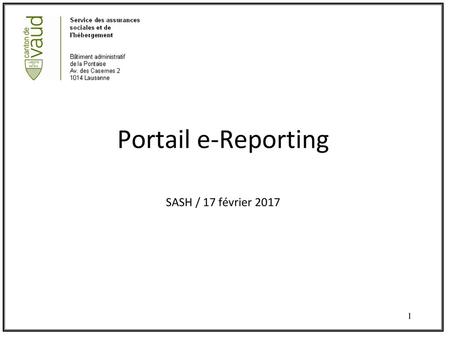 Portail e-Reporting SASH / 17 février 2017.