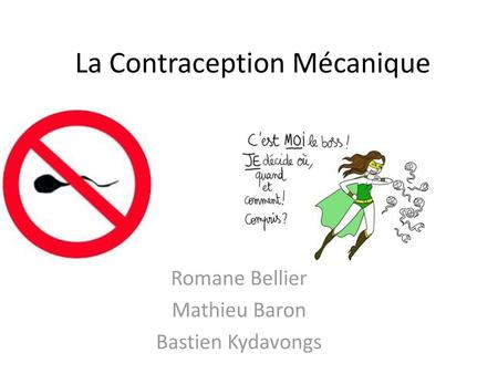 La Contraception Mécanique