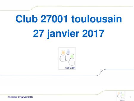 Club toulousain 27 janvier 2017