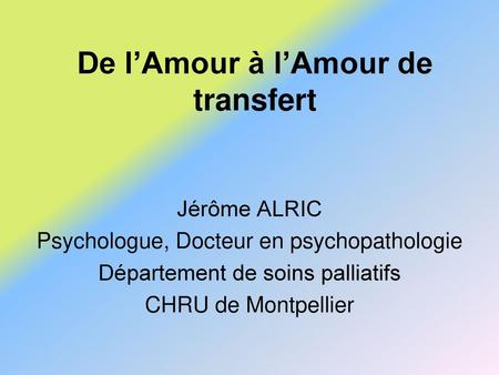 De l’Amour à l’Amour de transfert