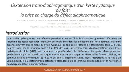 L’extension trans-diaphragmatique d’un kyste hydatique du foie: la prise en charge du défect diaphragmatique H. Hachim, M. Alaoui, Y Chaoui, M. Mountasser,