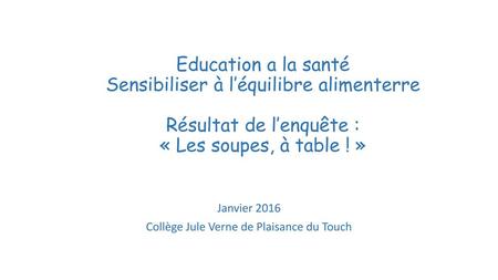 Janvier 2016 Collège Jule Verne de Plaisance du Touch