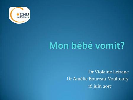 Dr Violaine Lefranc   Dr Amélie Boureau-Voultoury