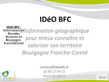 IDéO BFC : Informations et Données Ouvertes en Bourgogne-FrancheComté