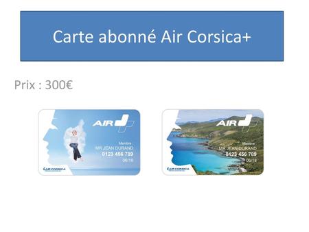 Carte abonné Air Corsica+