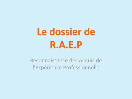 Reconnaissance des Acquis de l’Expérience Professionnelle