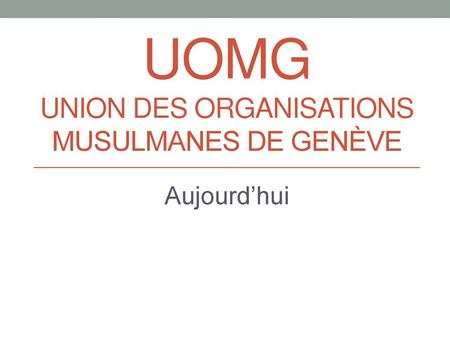 UOMG Union des organisations Musulmanes de Genève
