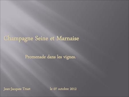 Champagne Seine et Marnaise
