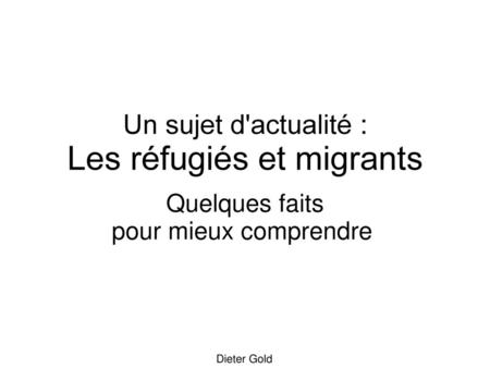 Les réfugiés et migrants