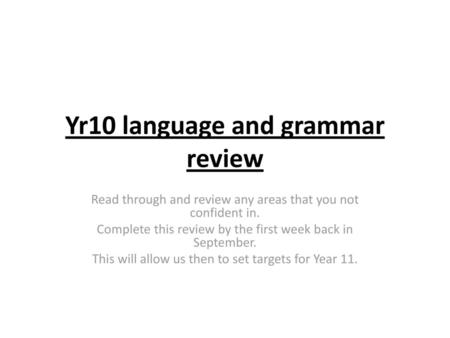 Yr10 language and grammar review