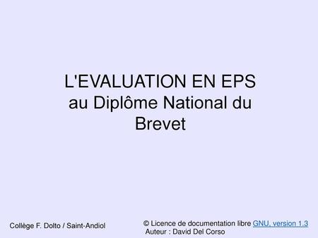 L'EVALUATION EN EPS au Diplôme National du Brevet